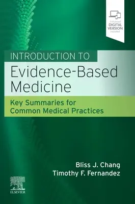 Úvod do medicíny založenej na dôkazoch: Kľúčové zhrnutia pre bežné lekárske postupy - Introduction to Evidence-Based Medicine: Key Summaries for Common Medical Practices