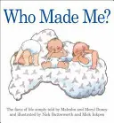 Kto ma stvoril? - Who Made Me?