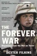 Navždy vojna - depeše z vojny proti terorizmu - Forever War - Dispatches from the War on Terror