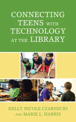 Spájanie tínedžerov s technológiami v knižnici - Connecting Teens with Technology at the Library