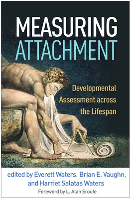 Meranie pripútanosti: Vývojové hodnotenie v priebehu celého života - Measuring Attachment: Developmental Assessment Across the Lifespan