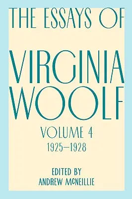 Eseje Virginie Woolfovej, zv. 4, 1925-1928 - Essays of Virginia Woolf, Vol. 4, 1925-1928