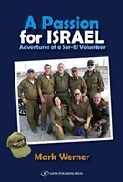 Vášeň pre Izrael: Dobrodružstvá dobrovoľníčky Sar-El - A Passion for Israel: Adventures of a Sar-El Volunteer