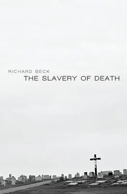 Otroctvo smrti - The Slavery of Death