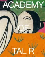Akadémia Tal R - Academy of Tal R