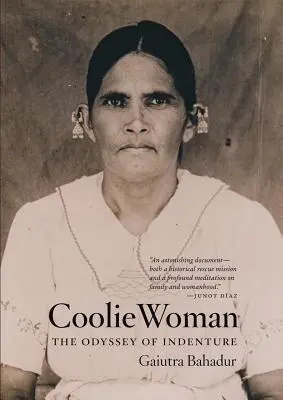 Coolie Woman: Odysea otroctva - The Odyssey of Indenture - Coolie Woman: The Odyssey of Indenture