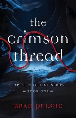 Karmínová niť: Kniha prvá - The Crimson Thread: Book One
