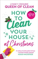 Ako upratať dom na Vianoce - How to Clean Your House at Christmas