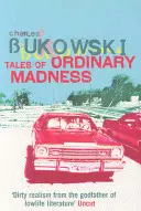 Príbehy obyčajného šialenstva - Tales of Ordinary Madness