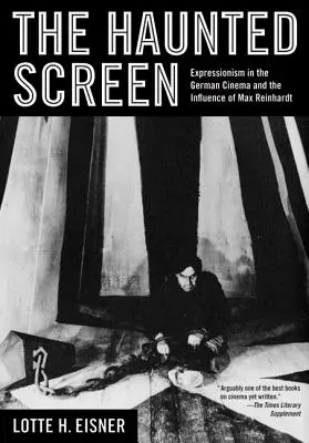 Strašidelná obrazovka: Expresionizmus v nemeckom filme a vplyv Maxa Reinhardta - The Haunted Screen: Expressionism in the German Cinema and the Influence of Max Reinhardt