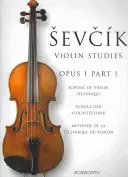 Ševčíkove husľové štúdie - opus 1, časť 1: Škola husľovej techniky - Sevcik Violin Studies - Opus 1, Part 1: School of Violin Technique