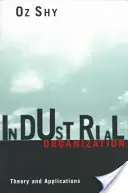 Priemyselná organizácia: Teória a aplikácie - Industrial Organization: Theory and Applications