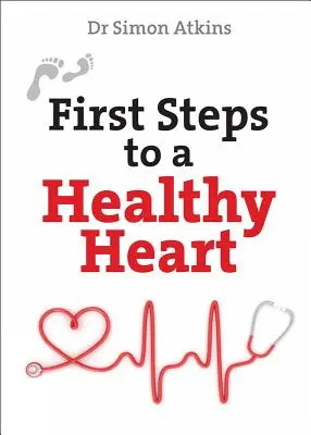 Prvé kroky k zdravému srdcu - First Steps to a Healthy Heart