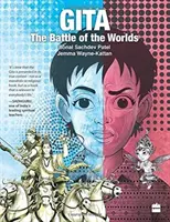 Gíta: Gita: Povinnosť, 1. diel: Bitka svetov - Gita: The Battle of the Worlds