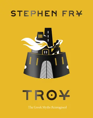 Trója: Trója (s knihou): Grécke mýty v novom ponímaní - Troy: The Greek Myths Reimagined