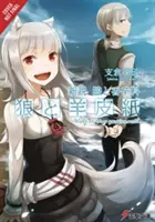 Vlk a pergamen: (Light Novel): Nová teória Spice & Wolf, Vol. 1 - Wolf & Parchment: New Theory Spice & Wolf, Vol. 1 (Light Novel)