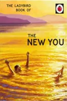 Ladybird Book of the New You - The Ladybird Book of the New You