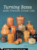 Otáčajúce sa škatule s trecím vekom - Turning Boxes with Friction-Fitted Lids
