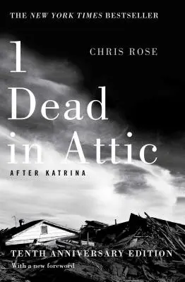 1 Mŕtvy v podkroví: Po Katrine - 1 Dead in Attic: After Katrina