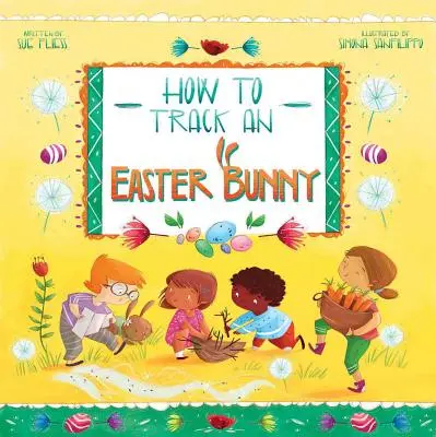 Ako vystopovať veľkonočného zajačika, 2 - How to Track an Easter Bunny, 2