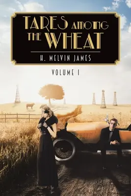 Klásky medzi pšenicou Prvý diel - Tares Among the Wheat Volume One