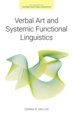 Verbálne umenie a systémová funkčná lingvistika - Verbal Art and Systemic Functional Linguistics