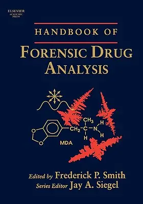 Príručka forenznej analýzy drog - Handbook of Forensic Drug Analysis