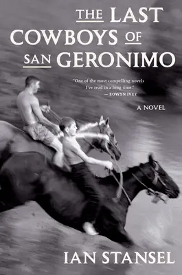 Poslední kovboji zo San Geronima - The Last Cowboys of San Geronimo