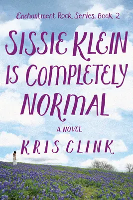 Sissie Klein je úplne normálna - Sissie Klein Is Completely Normal