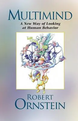 Multimind: Nový pohľad na ľudské správanie - Multimind: A New Way of Looking at Human Behavior