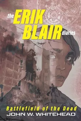 Denníky Erika Blaira: Bojisko mŕtvych - The Erik Blair Diaries: Battlefield of the Dead