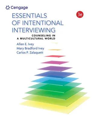 Základy zámerného rozhovoru: Poradenstvo v multikultúrnom svete: základné princípy rozhovoru v multikultúrnej spoločnosti - Essentials of Intentional Interviewing: Counseling in a Multicultural World