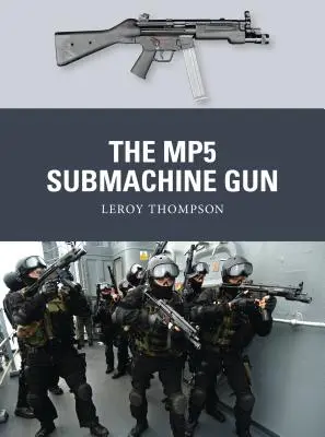 Samopal Mp5 - The Mp5 Submachine Gun