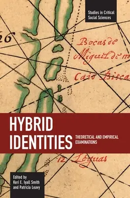 Hybridné identity: Teoretické a empirické skúmanie - Hybrid Identities: Theoretical and Empirical Examinations