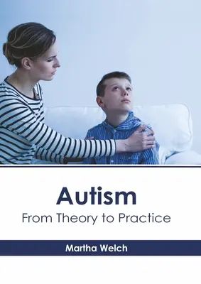 Autizmus: Od teórie k praxi - Autism: From Theory to Practice