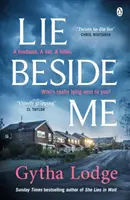 Lie Beside Me - Od autora bestselleru Richard and Judy She Lies in Wait - Lie Beside Me - From the bestselling author of Richard and Judy bestseller She Lies in Wait