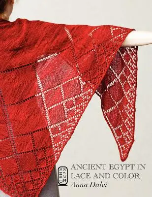 Staroveký Egypt v čipkách a farbách - Ancient Egypt in Lace and Color