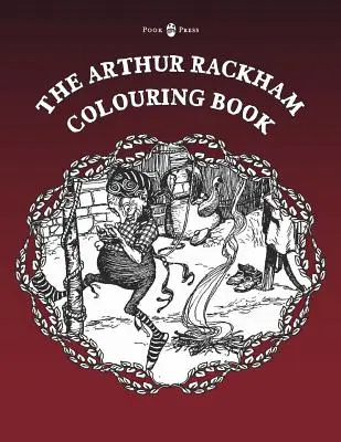 Omaľovánky Arthura Rackhama - I. diel - The Arthur Rackham Colouring Book - Vol. I