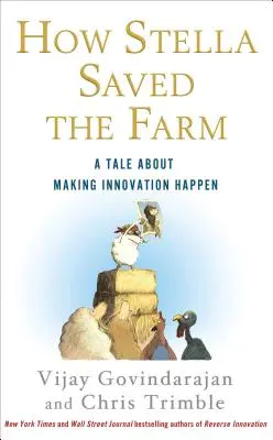 Ako Stella zachránila farmu: Príbeh o uskutočňovaní inovácií - How Stella Saved the Farm: A Tale about Making Innovation Happen