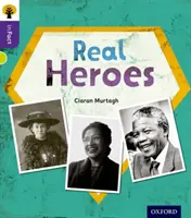 Oxford Reading Tree inFact: Level 11: Real Heroes