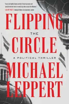 Obrátenie kruhu: Politický triler - Flipping the Circle: A Political Thriller