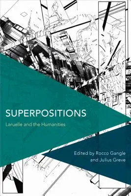 Superpozície: Laruelle a humanitné vedy - Superpositions: Laruelle and the Humanities