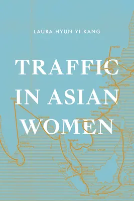 Doprava ázijských žien - Traffic in Asian Women