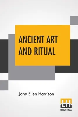 Antické umenie a rituál - Ancient Art And Ritual