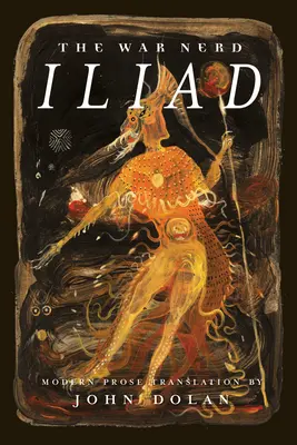 Vojnová blbá Iliada - The War Nerd Iliad