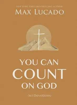 Na Boha sa môžeš spoľahnúť: Vydržte: Počítajte s Bohom: 365 pobožností - You Can Count on God: 365 Devotions