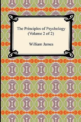Princípy psychológie (2. diel z 2) - The Principles of Psychology (Volume 2 of 2)