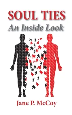 Spútanie duše: Pohľad zvnútra - Soul Ties: An Inside Look