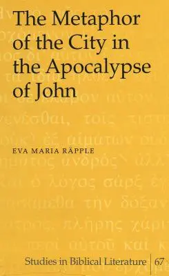 Metafora mesta v Jánovej apokalypse - The Metaphor of the City in the Apocalypse of John