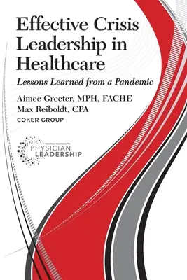 Efektívne krízové vedenie v zdravotníctve: Poučenie z pandémie - Effective Crisis Leadership in Healthcare: Lessons Learned from a Pandemic